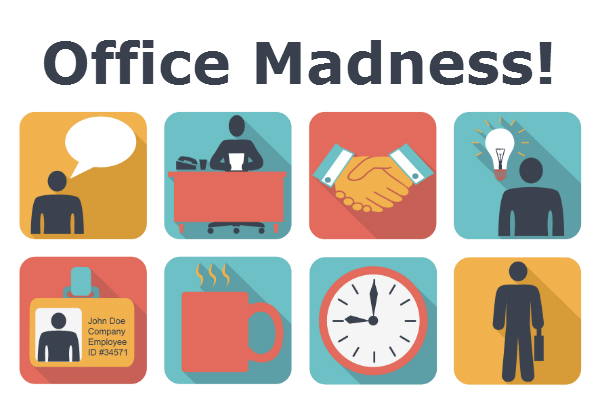 Office Madness